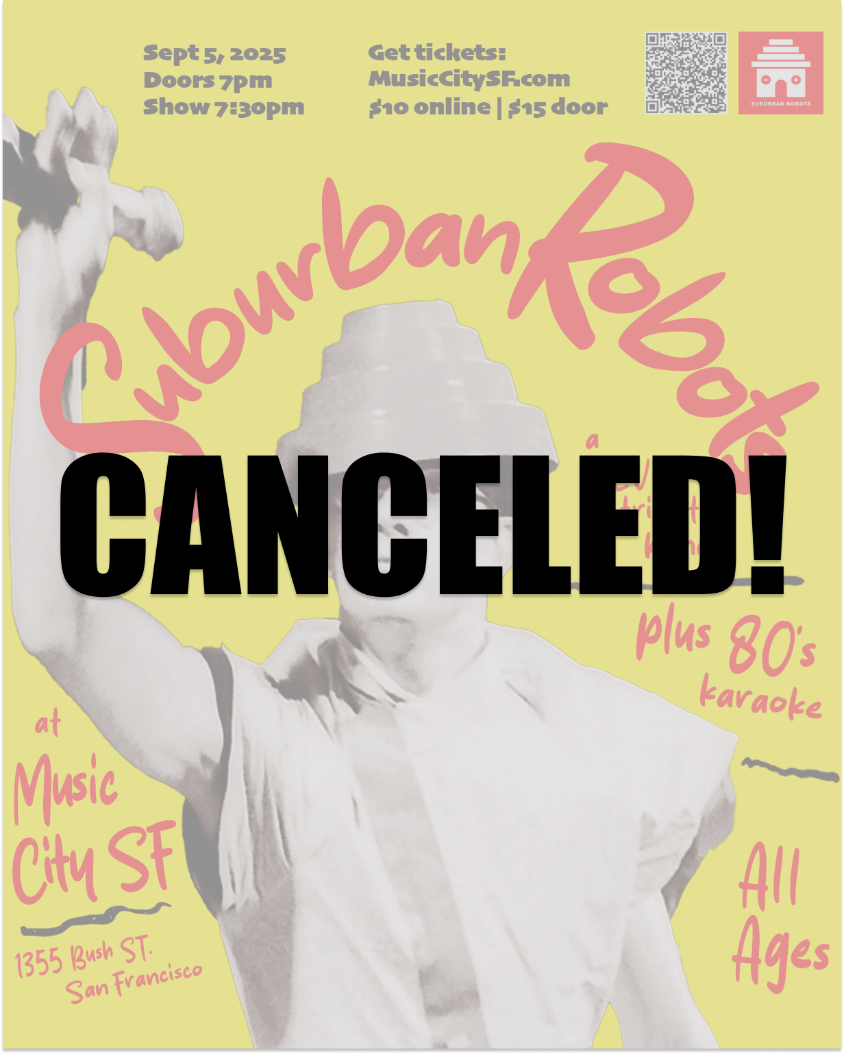 Suburban Robots at Music City SF on Fri Sep 5 is canceled